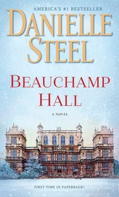 Beauchamp Hall by Steel, Danielle