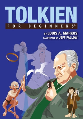 Tolkien for Beginners by Markos, Louis