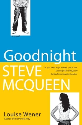 Goodnight Steve McQueen by Wener, Louise