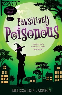 Pawsitively Poisonous by Jackson, Melissa Erin