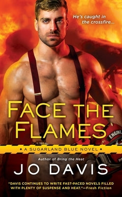 Face the Flames by Davis, Jo