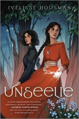 Unseelie by Housman, Ivelisse