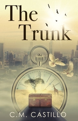 The Trunk by Castillo, C. M.