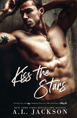 Kiss the Stars by Jackson, A. L.