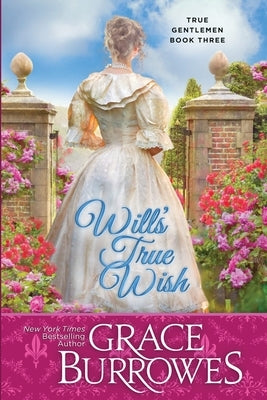 Will's True Wish by Burrowes, Grace