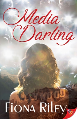 Media Darling by Riley, Fiona