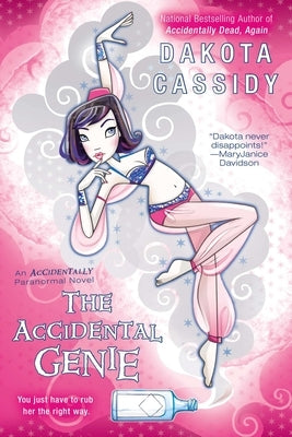 The Accidental Genie by Cassidy, Dakota