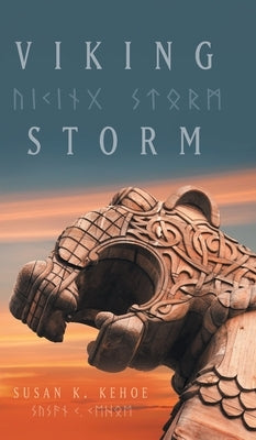 Viking Storm by Kehoe, Susan K.