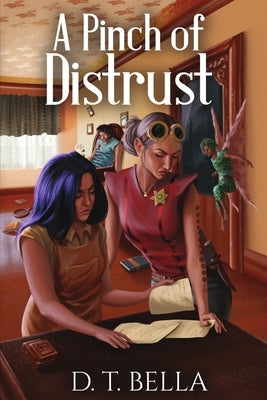 A Pinch of Distrust by Bella, D. T.