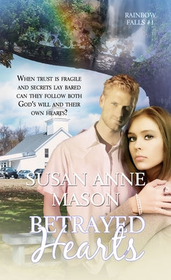 Betrayed Hearts by Mason, Susan Anne