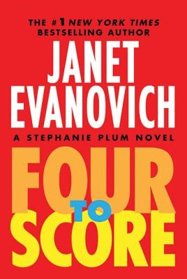 Four to Score by Evanovich, Janet