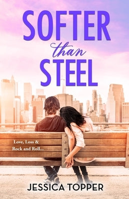 Softer Than Steel by Topper, Jessica