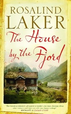 The House by the Fjord by Laker, Rosalind