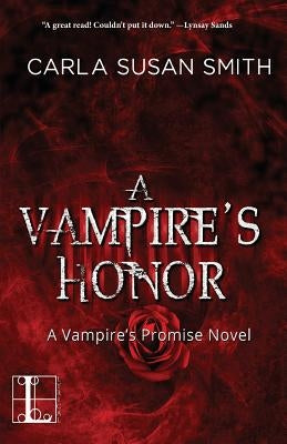 A Vampire's Honor by Smith, Carla Susan