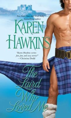 The Laird Who Loved Me by Hawkins, Karen