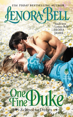 One Fine Duke: School for Dukes by Bell, Lenora