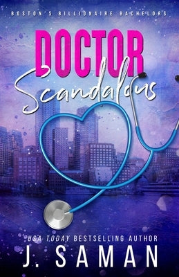 Doctor Scandalous: Special Edition Cover by Saman, J.