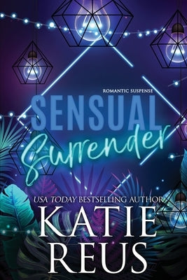 Sensual Surrender by Reus, Katie