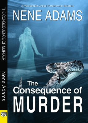 The Consequence of Murder by Adams, Nene