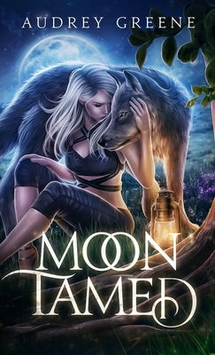 Moon Tamed by Greene, Audrey