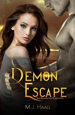 Demon Escape by Haag, M. J.