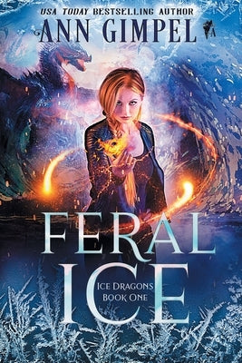 Feral Ice: Paranormal Fantasy by Gimpel, Ann