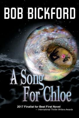 A Song for Chloe by Bickford, Bob