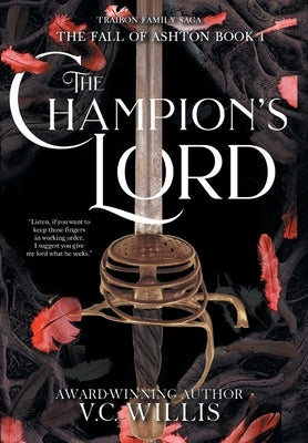 Champion's Lord: A Traibon Family Saga Prequel by Willis, V. C.