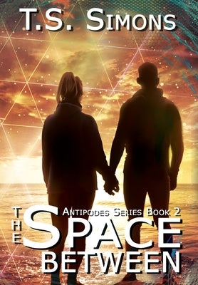 The Space Between by Simons, T. S.