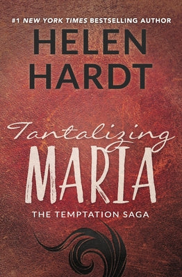 Tantalizing Maria by Hardt, Helen