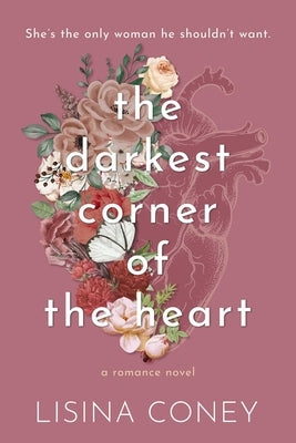 Darkest Corner of the Heart by Coney, Lisina