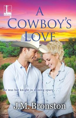 A Cowboy's Love by Bronston, J. M.