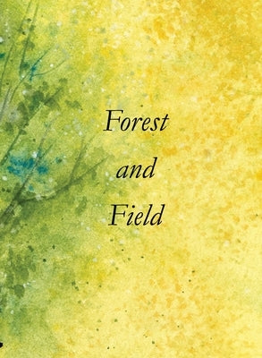 Forest and Field by Frost, Allen