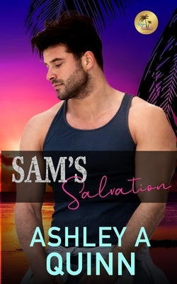 Sam's Salvation by Quinn, Ashley a.