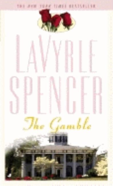 The Gamble by Spencer, LaVyrle