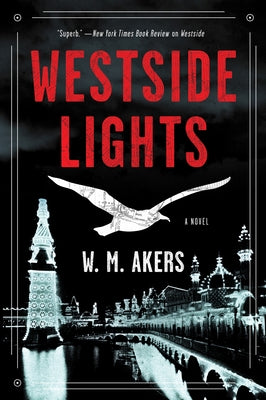 Westside Lights by Akers, W. M.