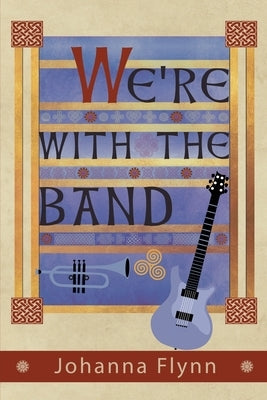 We're with the Band by Flynn