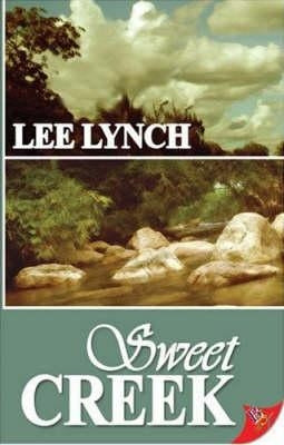 Sweet Creek by Lynch, Lee