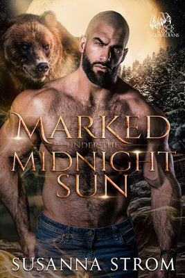 Marked Under the Midnight Sun by Strom, Susanna