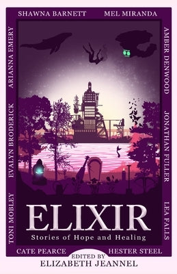 Elixir by Jeannel, Elizabeth