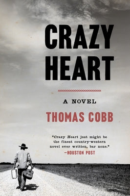 Crazy Heart by Cobb, Thomas