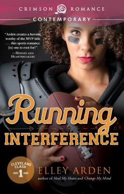 Running Interference by Arden, Elley