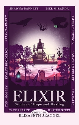 Elixir by Jeannel, Elizabeth