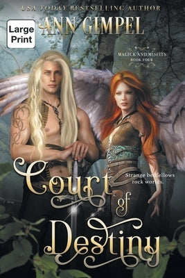 Court of Destiny: An Urban Fantasy by Gimpel, Ann