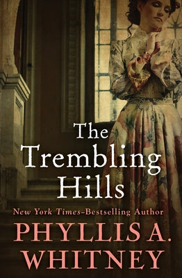 The Trembling Hills by Whitney, Phyllis a.