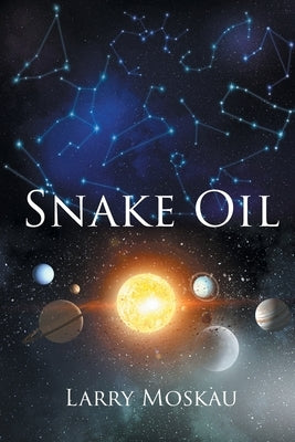 Snake Oil by Moskau, Larry