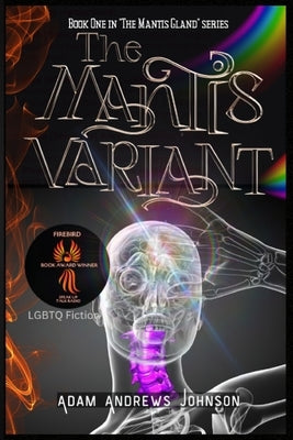 The Mantis Variant - Book One: Book 1 by Johnson, Adam Andrews