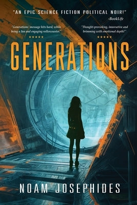 Generations: A Science Fiction Mystery Thriller by Josephides, Noam