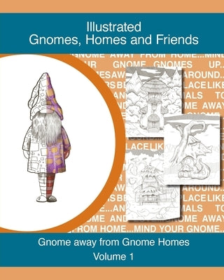 Gnomes, homes and friends volume 1: Gnome away from home by Designs, Td