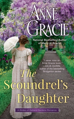 The Scoundrel's Daughter by Gracie, Anne